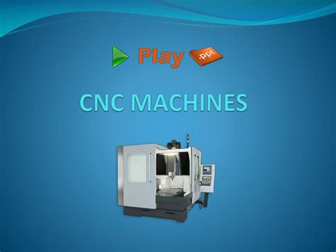 cnc machine ppt download|cnc machine components ppt.